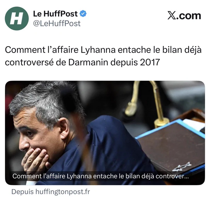 HuffPost : Comment l’affaire Lyhanna entache le bilan déjà controversé de Darmanin depuis 2017