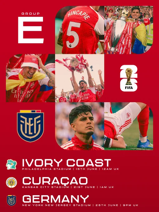 Graphic with images of Arsenal's Piero Hincapie for Ecaudor's World Cup Group E matches with text:
Ivory Coast at Philadelphia Stadium 15th of June at 12am UK
Curaçao at Kansas City Stadium 21st of June at 1am UK
Germany at New York New Jersey Satdium 25th of June at 9pm UK
