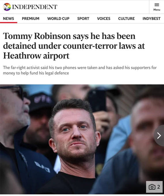 A headline from the Independent saying Tommy Robinson is claiming to have been held at Heathrow under anti-terror laws after his return from Russia.
