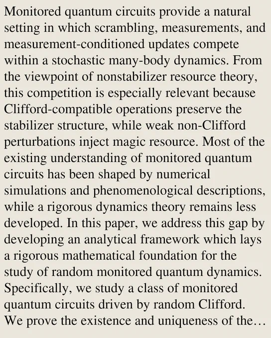 Monitored quantum circuits provide a natural setting in which scrambling, measurements, and measurement-conditioned updates compete within a stochastic many-body dynamics. From the viewpoint of nonstabilizer resource theory, this competition is especially relevant because Clifford-compatible operations preserve the stabilizer structure, while weak non-Clifford perturbations inject magic resource. Most of the existing understanding of monitored quantum circuits has been shaped by numerical simulations and phenomenological descriptions, while a rigorous dynamics theory remains less developed. In this paper, we address this gap by developing an analytical framework which lays a rigorous mathematical foundation for the study of random monitored quantum dynamics. Specifically, we study a class of monitored quantum circuits driven by random Clifford. We prove the existence and uniqueness of the stationary law, which gives an ergodic description of the long-time dynamics. We then resolve the 