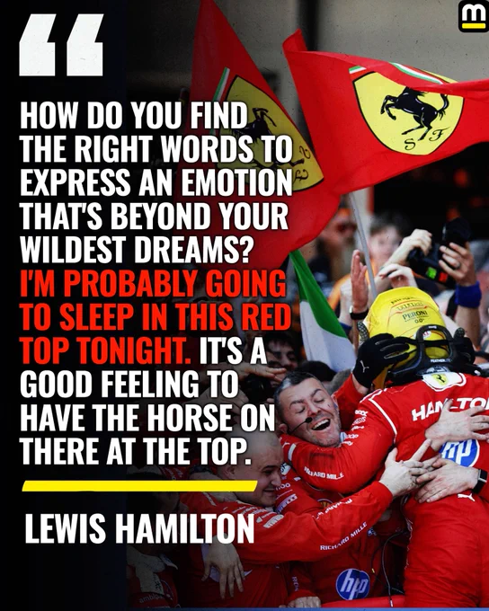 Lewis Hamilton spoke about getting his first F1 Grand Prix win with Ferrari: “how do you find the right words to express an emotion that’s beyond your wildest dreams? I’m probably going to sleep in this red top tonight. It’s a good feeling to have the horse on there at the top.”