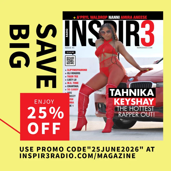 SAVE SAVE 25% OFF ALL MAGAZINE FOR A LIMITED TIME.  Model:

@tahnikakeyshay
Use promo code "25JUNE2026" at checkout. http://inspir3radio.com/magazine,and http://magcloud.com/user/x25fitness