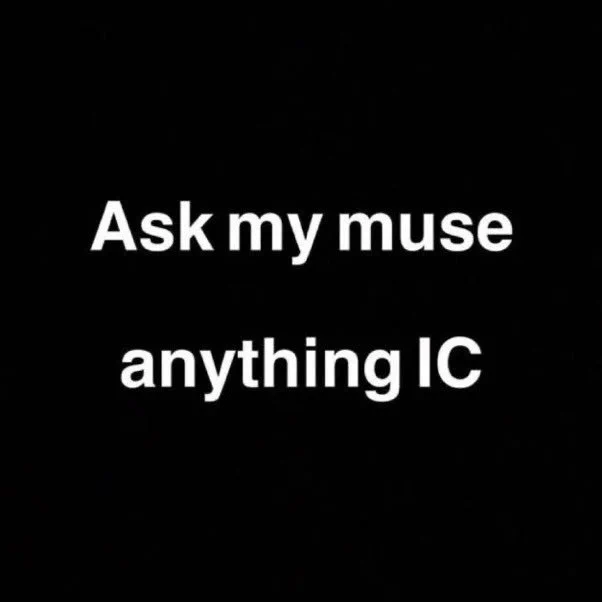 Ask my muse anything in character