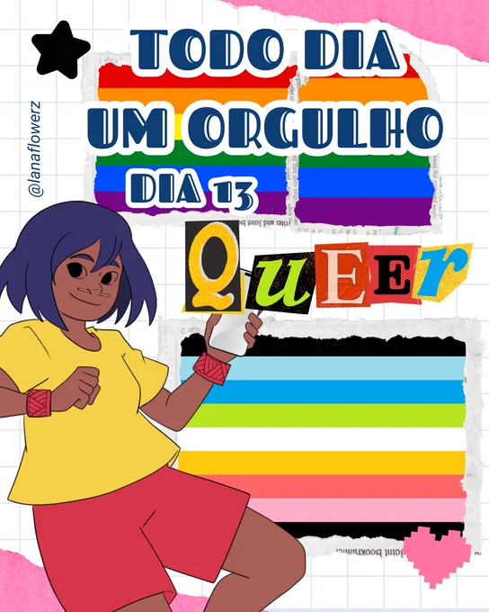 Arte digital comemorativa do Dia do Orgulho LGBT. Sobre um fundo quadriculado com elementos de colagem, aparece a bandeira arco-íris. Em destaque, o texto “TODO DIA UM ORGULHO”. No canto inferior esquerdo, uma personagem de pele morena e cabelo azul curto sorri enquanto segura um celular. Ela veste camiseta amarela, bermuda vermelha e pulseiras vermelhas com grafismos indígenas. A composição celebra a diversidade e o orgulho LGBTQ.
