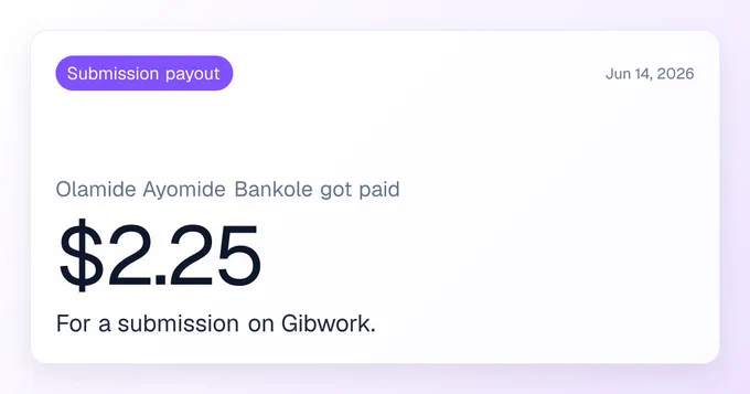 Olamide Ayomide Bankole received $2.25 from a submission.