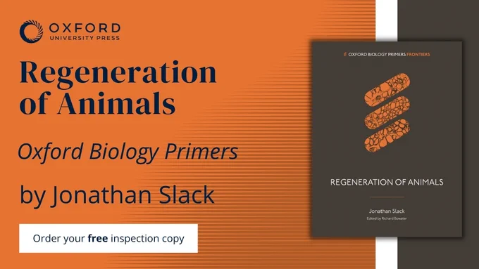 Cover of \"Regeneration of Animals\" in the Oxford Biology Primers series by Jonathan Slack, with a button - 'order your free inspection copy'\n