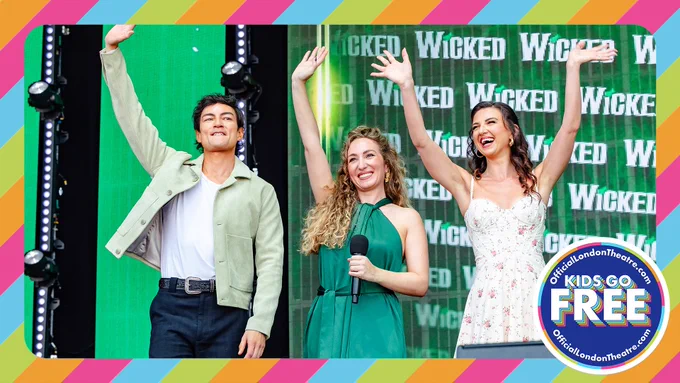 A photo of Wicked a performing at West End Live. The image has a colourful border and roundel in the bottom right corner which reads 'Kids go free, OfficialLondonTheatre.com'