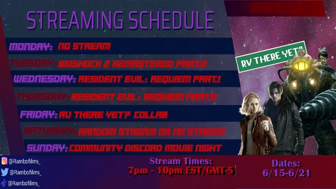 Monday- No Stream / Busy Day
Tuesday - Bioshock 2 Remastered | 7:00 PM EST/GMT-5
Wednesday- Resident evil: Requiem 1st Playthrough Part.1 | 6:00 PM EST/GMT-5
Lock & Load Thursdays - Resident evil: Requiem 1st Playthrough Part.2 | 6:00 PM EST/GMT-5
Variety Friday - RV There Yet Collab | 7:00 PM EST/GMT-5