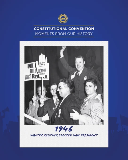 UAW graphic featuring a photo of Walter Reuther being carried by supporters after winning the presidency of the union at the UAW's 10th Constitutional Convention on March 27, 1946, in Atlantic City. 