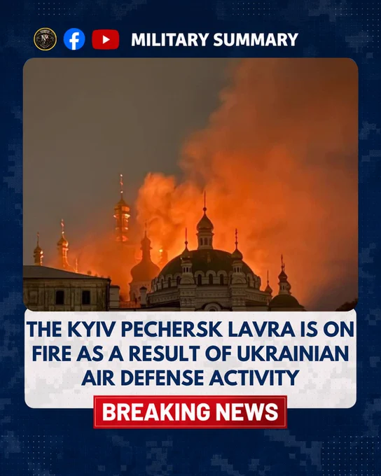 The Kyiv Pechersk Lavra is on fire as a result of Ukrainian air defense activity