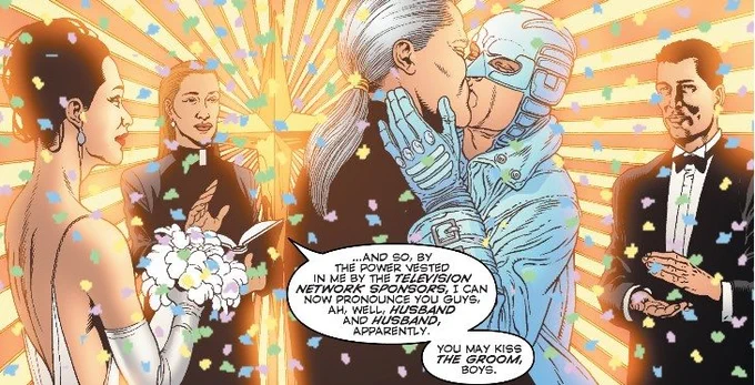 Apollo and Midnighter are getting married. They are kissing. The priest says "and so, by the power vested in me by the Television Network Sponsors, I can now pronounce you guys, ah, well, husband and husband, apparently. You may kiss the groom, boys." 