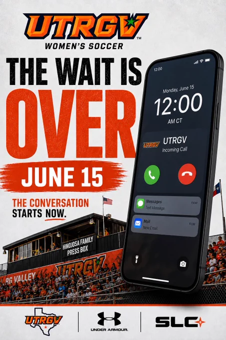 The wait is over, June 15. UTRGV women’s soccer incoming call. Conversation starts now. #UTRGV #RallyTheValley. Tomorrow is here with phone emojis.