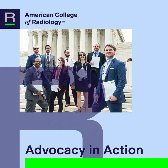 A group of people holding documents stands in front of a large, classical building with tall columns. The image is overlaid with a logo and text saying "American College of Radiology" and "Advocacy in Action."