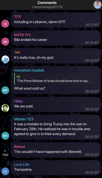 Comments (2/2)
צדף
Including in Lebanon, damn it!!!!!
פלאש ניוז
Bibi ended his career
אור
It's really true, oh my god.
menahem tsadok
What word sold us?
Hiller
We are sold.
Master 123
It was a mistake to bring Trump into the war on February 28th. He realized he was in trouble and agreed to give in to their every demand.
Refael
This wouldn't have happened with Bennett.
Love Life
Trampoline