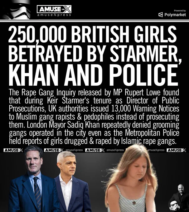 The Rape Gang Inquiry released by MP Rupert Lowe found that during Keir Starmer's tenure as Director of Public Prosecutions, UK authorities issued 13,000 Warning Notices to Muslim gang rapists & pedophiles instead of prosecuting them. London Mayor Sadiq Khan repeatedly denied grooming gangs operated in the city even as the Metropolitan Police held reports of girls drugged & raped by Islamic rape gangs.