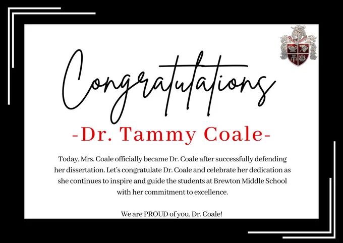 There is a New Doctor at Brewton City Schools! CONGRATS DR. TAMMY COALE!!!!