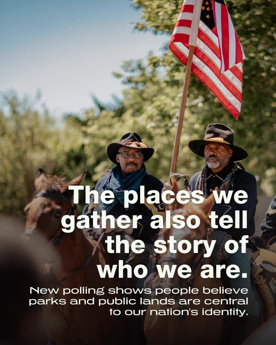 The image shows two individuals on horseback holding an American flag. They are dressed in period attire, with wide-brimmed hats, against a backdrop of trees. Text over the image reads: "The places we gather also tell the story of who we are. New polling shows people believe parks and public lands are central to our nation’s identity."